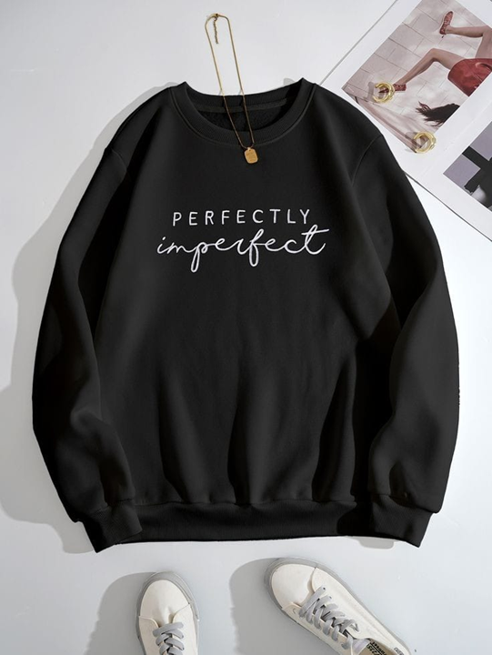 Perfectly Imperfect  Sweat Shirt - Black